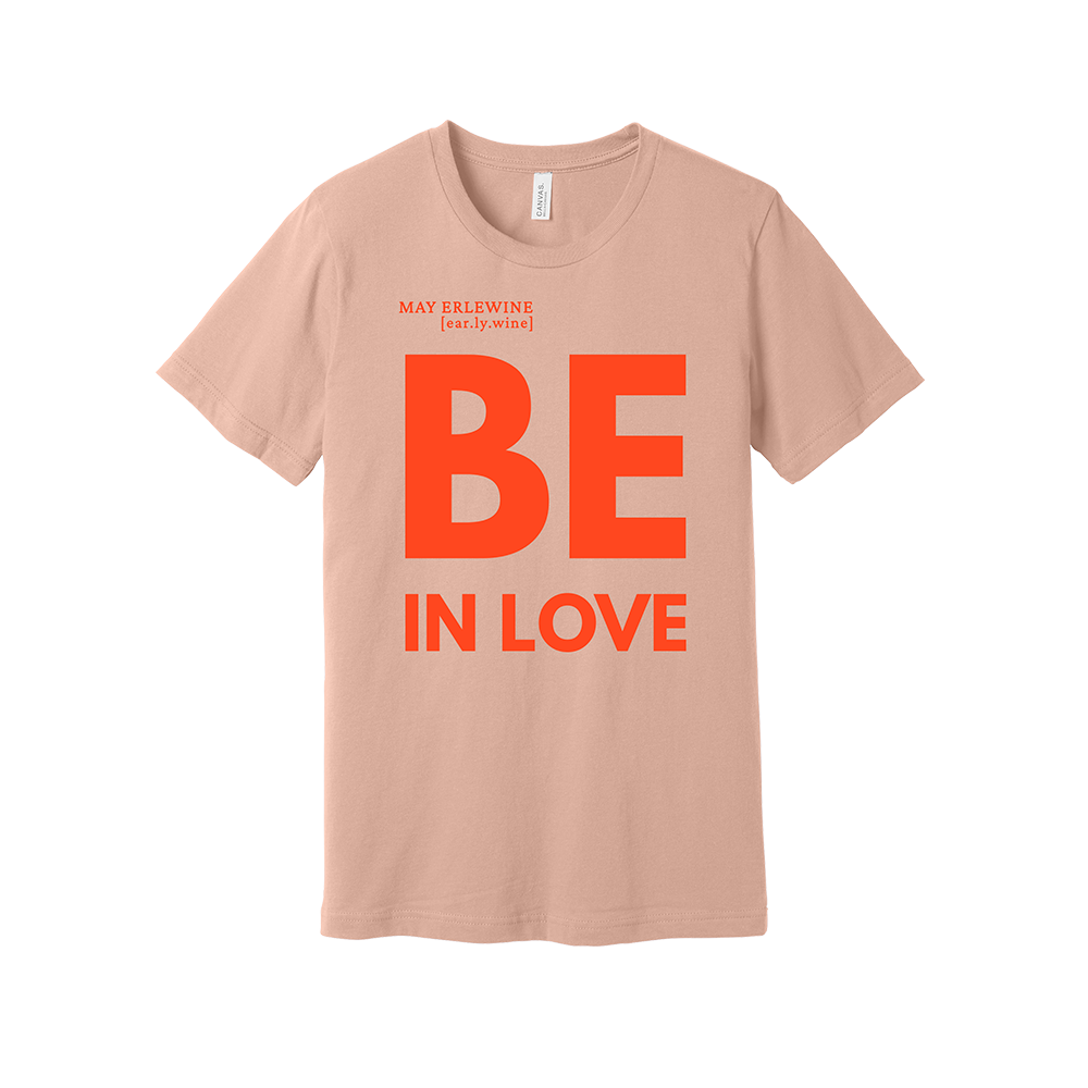 BE IN LOVE (Peach) // Unisex Tee